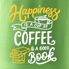 Happiness is a Cup of Coffee and a Good Book