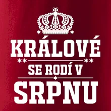 Králové se rodí v srpnu