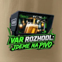 Var rozhodl jdeme na pivo