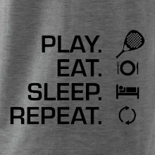 Play eat sleep repeat padel