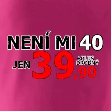 Není mi 40