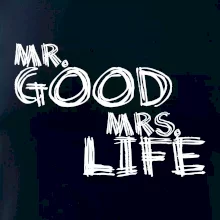 Mrs. Life