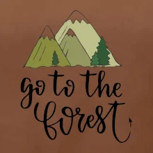 Go to the forest