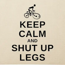 Keep calm and shut your legs