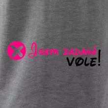 Jsem zadaná! Vole!