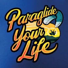 Paraglide your life