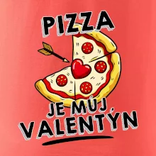 Pizza je můj Valentýn