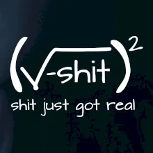 Shit Just Got Real