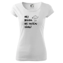 Můj brácha má skvělou ségru