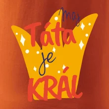 Můj táta je král