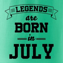 Legends are born in July
