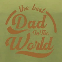 The best dad in the world - psaci