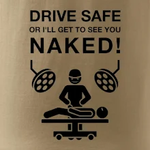 Jezdi bezpečně nebo tě uvidím nahého  (Hana-creative)