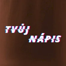Glitch font - tvůj nápis