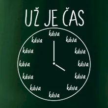 Už je čas - káva Už je čas - káva