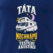Táta nechrápu testuju akustiku rodinná alkovna