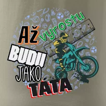 Až vyrostu budu jako táta - cross