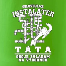Oslovuji mě Instalatér a táta