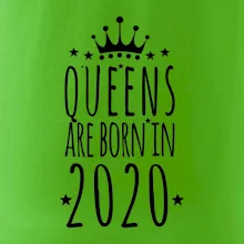 Queens are born in 2020