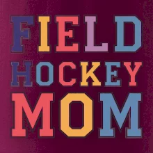 Field hockey mom - sportovní písmo