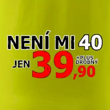 Není mi 40