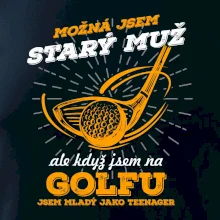 Golfista - možná jsem starý muž
