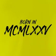 Born in - Římské číslo 1975