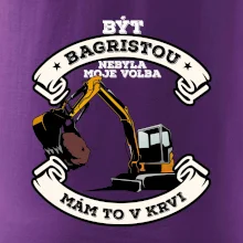 Bagr - být bagristou / bagristkou nebyla moje volba