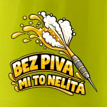Bez piva mi to nelítá