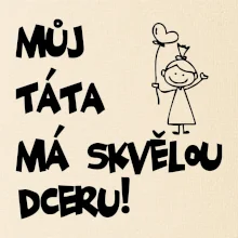 Můj táta má skvělou dceru
