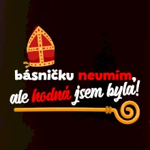 Básničku neumím, ale hodná jsem byla