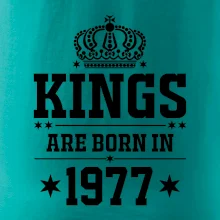 Kings are born in 1977