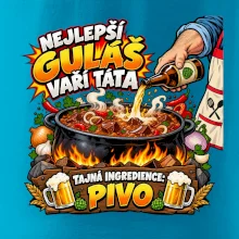 Nejlepší guláš vaří táta Tajná ingredience pivo