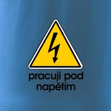 Pracuji pod napětím