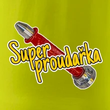 Super proudařka