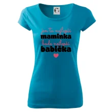 Jen ta nejlepší maminka bude nejlepší babička