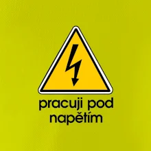 Pracuji pod napětím
