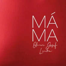 Nápis máma  na prsu se jmény dětí