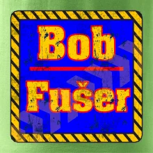 Bob fušer