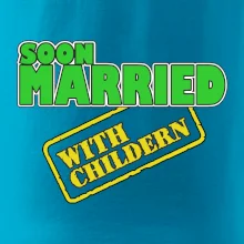 Soon married with childern