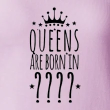 Queens are born in (vlastní měsíc narození)