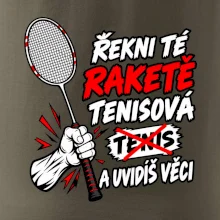 Badmintonová raketa není tenisová