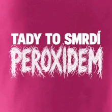 Tady to smrdí peroxidem