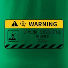 Warning mluvení - Śéf