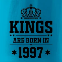 Kings are born in 1997 Kings are born in 1997