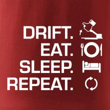 Drift Eat Sleep Repeat