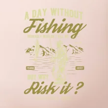 A Day Without Fishing