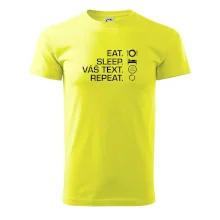 Eat sleep repeat vlastní text