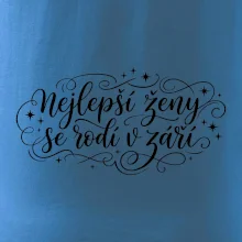 Nejlepší ženy se rodí v září - kaligrafie