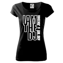Iam the dj and not a jukebox na výšku